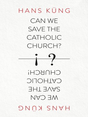 cover image of Can We Save the Catholic Church?